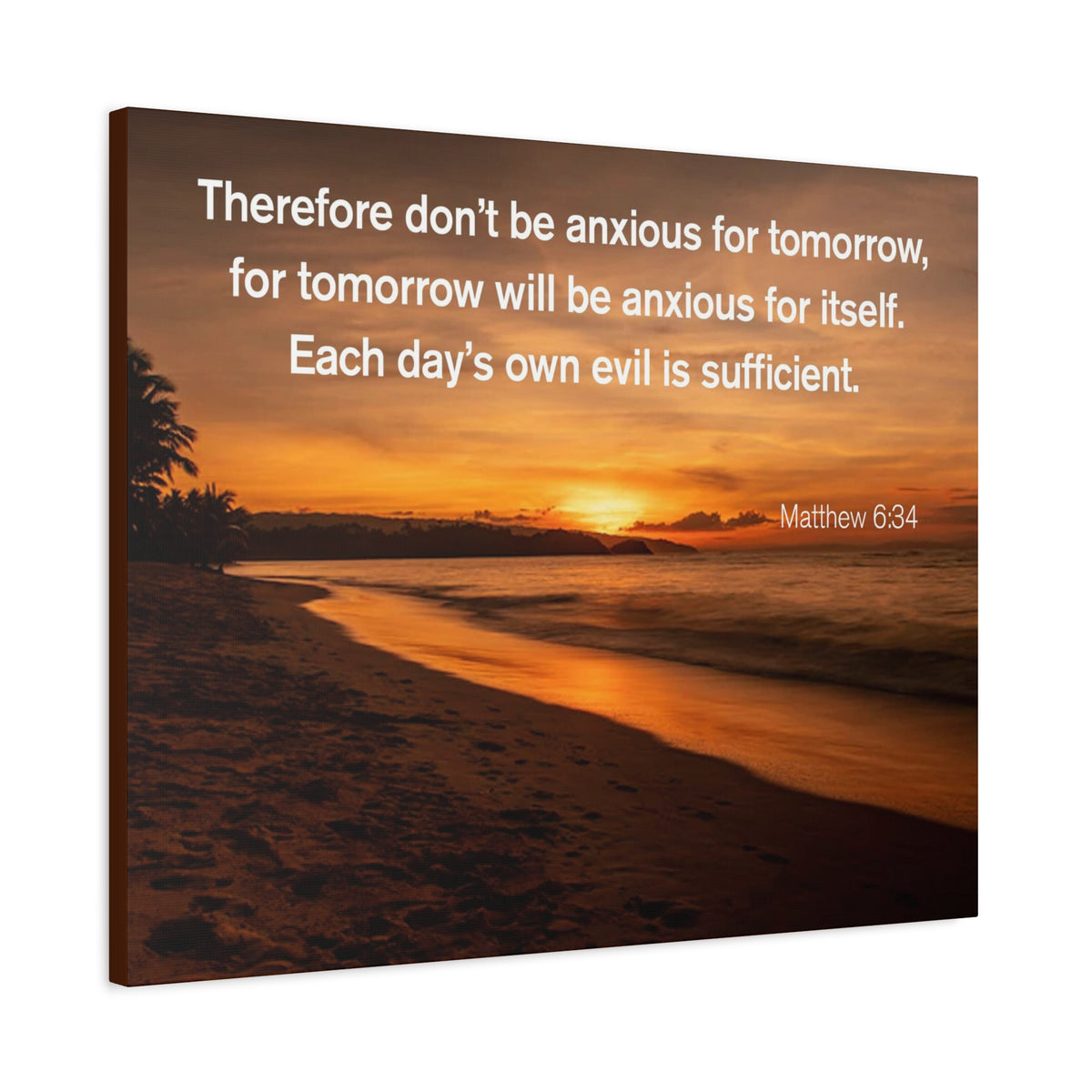 Scripture Walls Don't Be Anxious for Tomorrow Matthew 6:34 Christian Wall Art Print Ready to Hang Unframed-Express Your Love Gifts