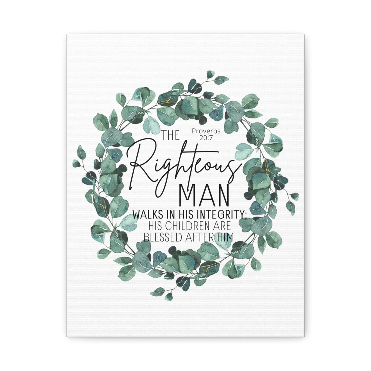 Scripture Walls Proverbs 20:7 The Righteous Man Bible Verse Canvas Christian Wall Art Ready to Hang Unframed-Express Your Love Gifts