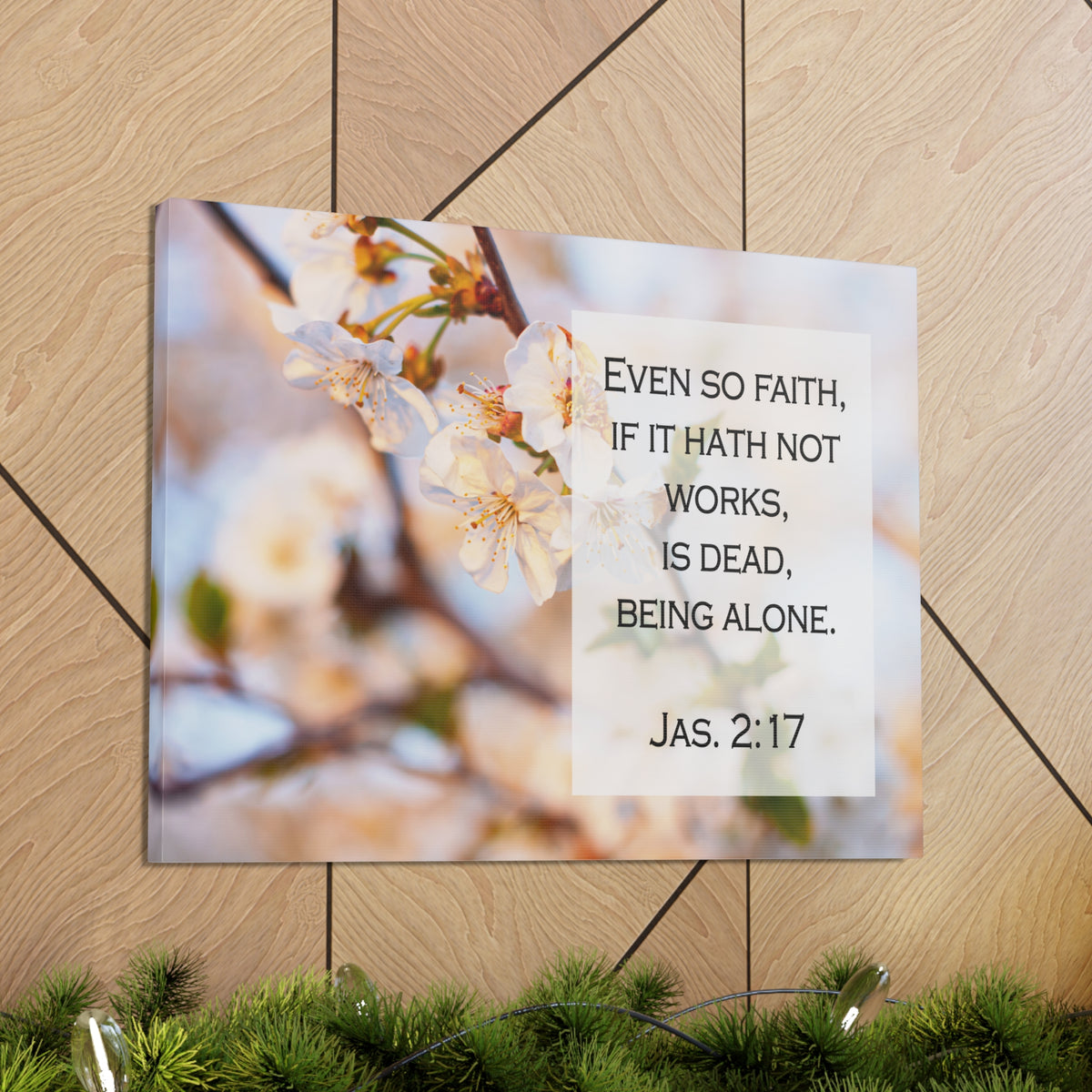 Scripture Walls Even So Faith Jas 2:17 Bible Verse Canvas Christian Wall Art Ready to Hang-Express Your Love Gifts