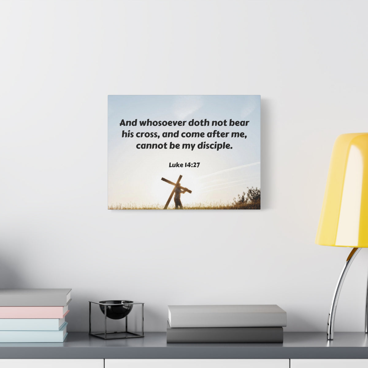 Scripture Walls Cross Luke 14:27 Bible Verse Canvas Christian Wall Art Ready to Hang-Express Your Love Gifts