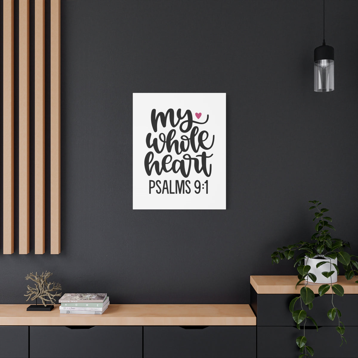 Scripture Canvas My Whole Heart Psalms 9:1 Christian Wall Art Bible Verse Print Ready to Hang-Express Your Love Gifts