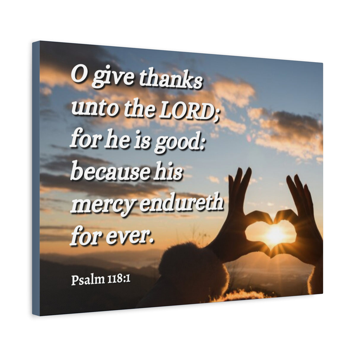 Scripture Canvas Give Thanks Psalm 118:1 Christian Wall Art Bible Verse Print Ready to Hang-Express Your Love Gifts