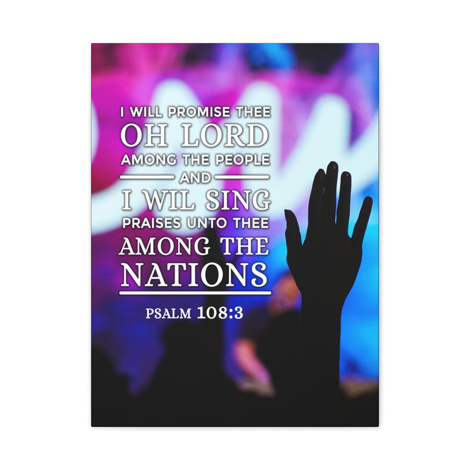 Scripture Canvas Among The Nations Psalm 108:3 Christian Wall Art Bible Verse Print Ready to Hang-Express Your Love Gifts