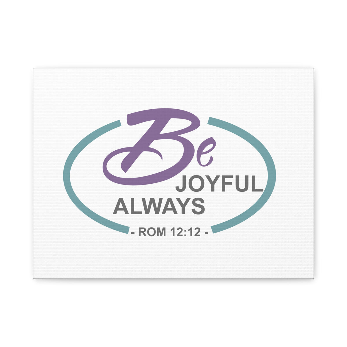 Scripture Canvas Joyful Always Romans 12:12 Dark Purple Christian Wall Art Bible Verse Print Ready to Hang-Express Your Love Gifts