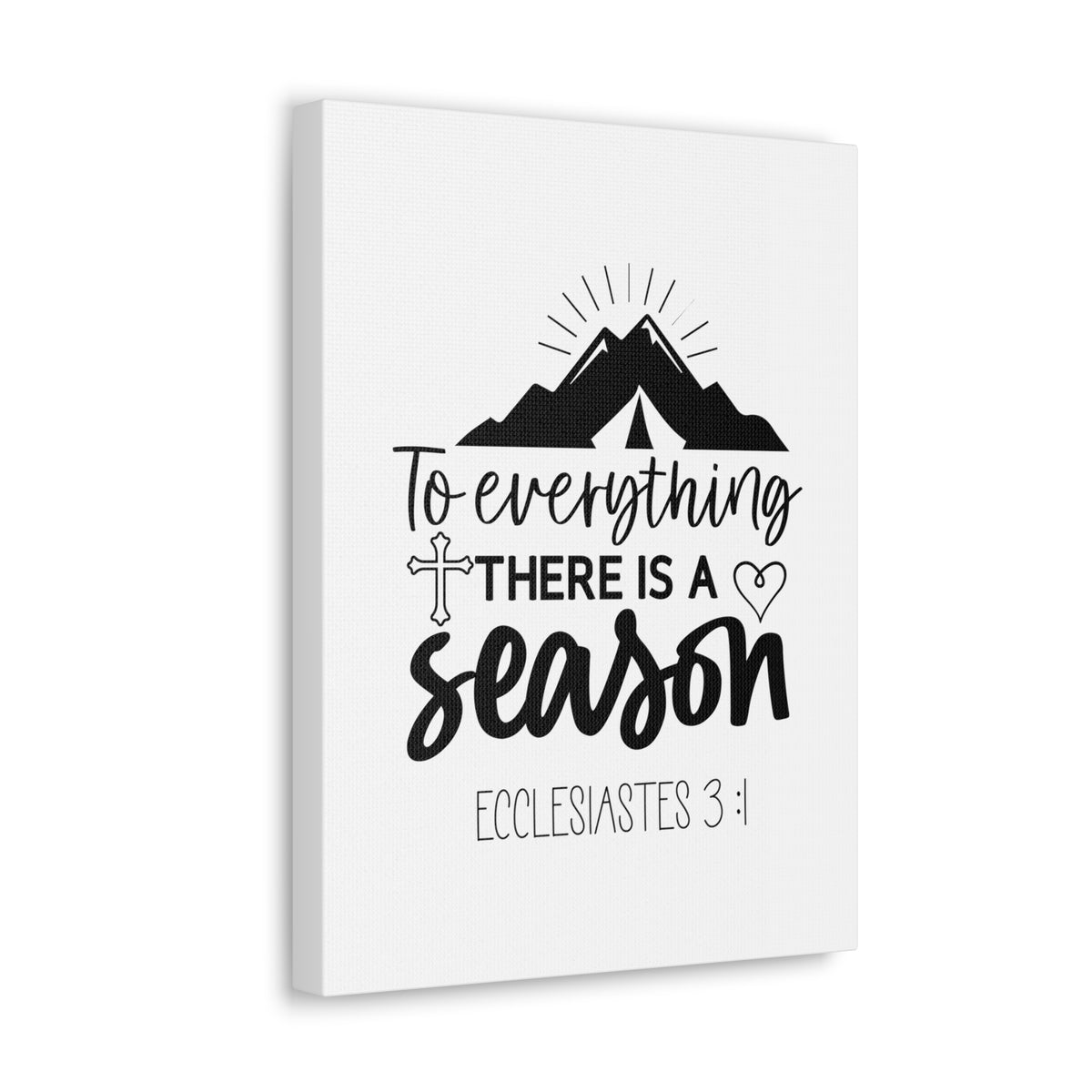 Scripture Walls Ecclesiastes 3:1 To Eveything Bible Verse Canvas Christian Wall Art Ready to Hang Unframed-Express Your Love Gifts
