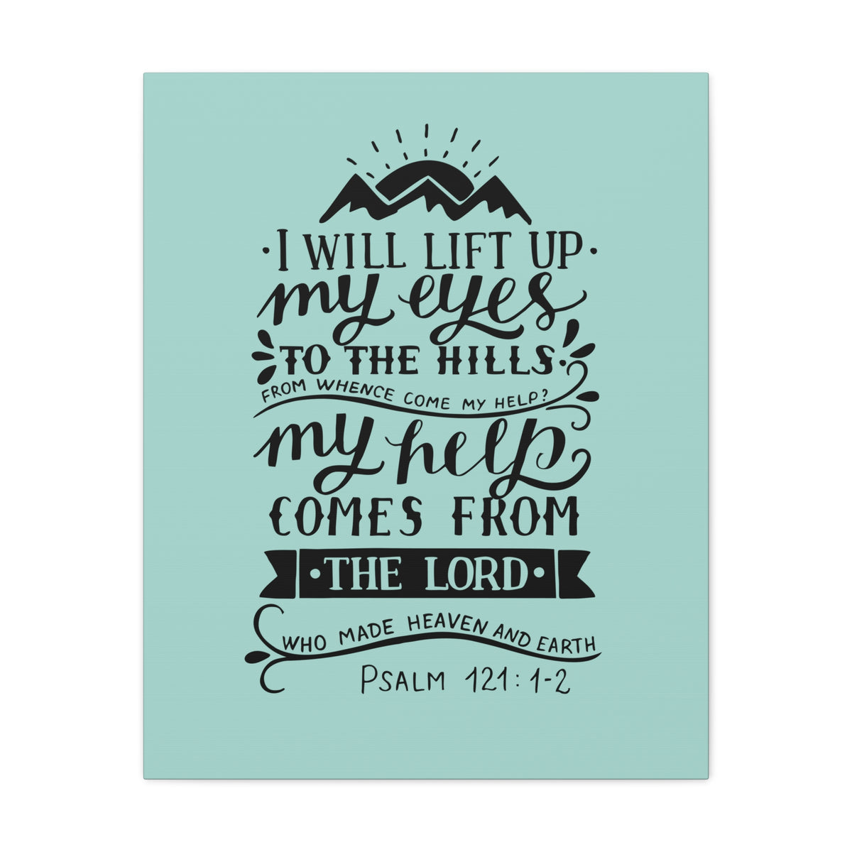 Scripture Canvas Heaven And Earth Psalm 121:1-2 Christian Wall Art Bible Verse Print Ready to Hang-Express Your Love Gifts