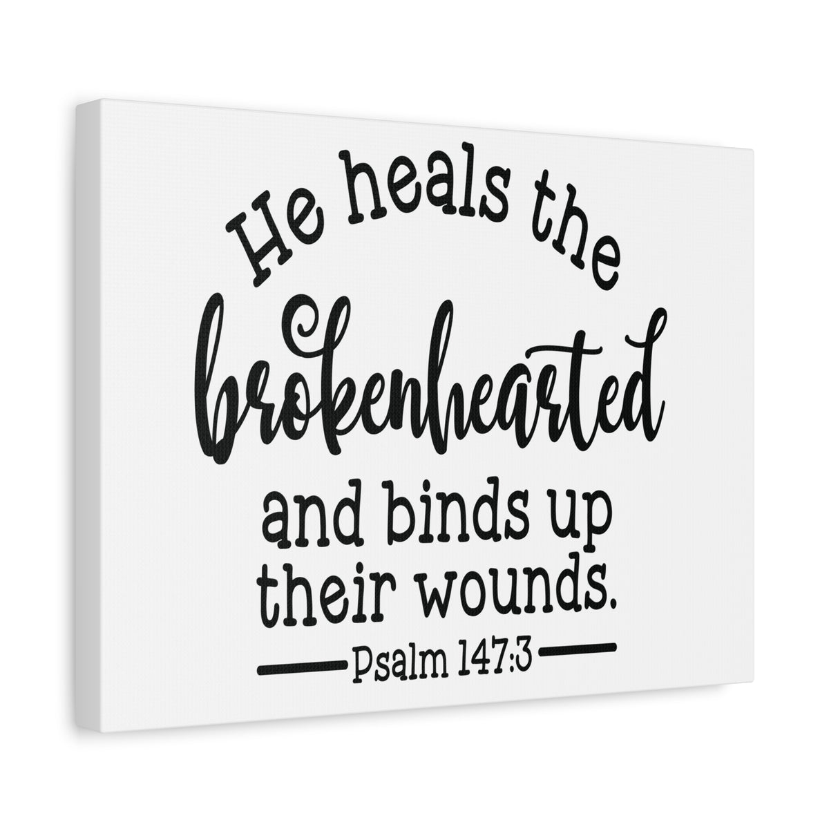 Scripture Canvas Heals The Brokenhearted Psalm 147:3 Christian Wall Art Bible Verse Print Ready to Hang-Express Your Love Gifts