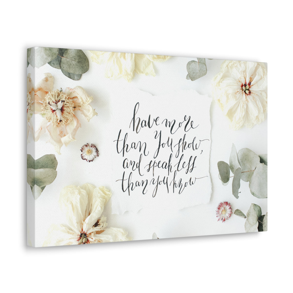 Inspirational Quote Canvas Have More Than You Show Motivational Print Ready to Hang Artwork-Express Your Love Gifts