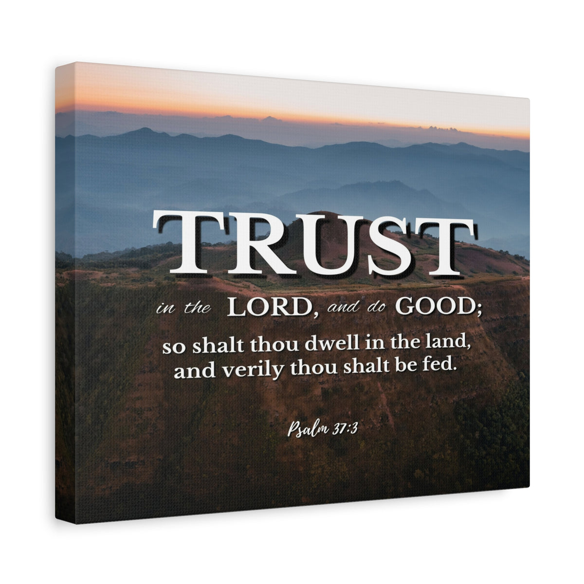 Scripture Canvas Trust Psalm 37:3 Mountains Christian Wall Art Bible Verse Print Ready to Hang-Express Your Love Gifts