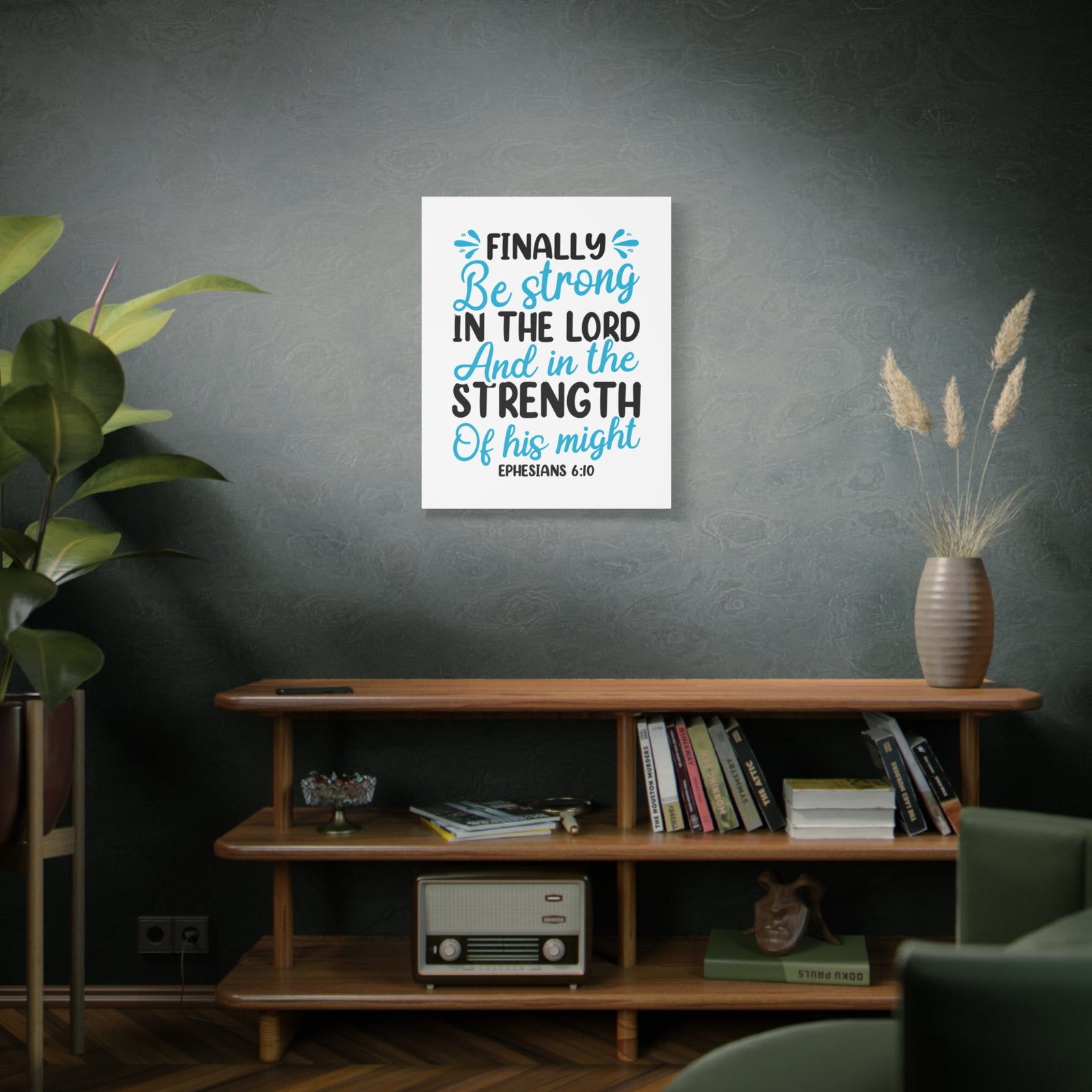 Scripture Canvas Strength Of His Might Ephesians 6:10 Christian Wall Art Bible Verse Print Ready to Hang-Express Your Love Gifts