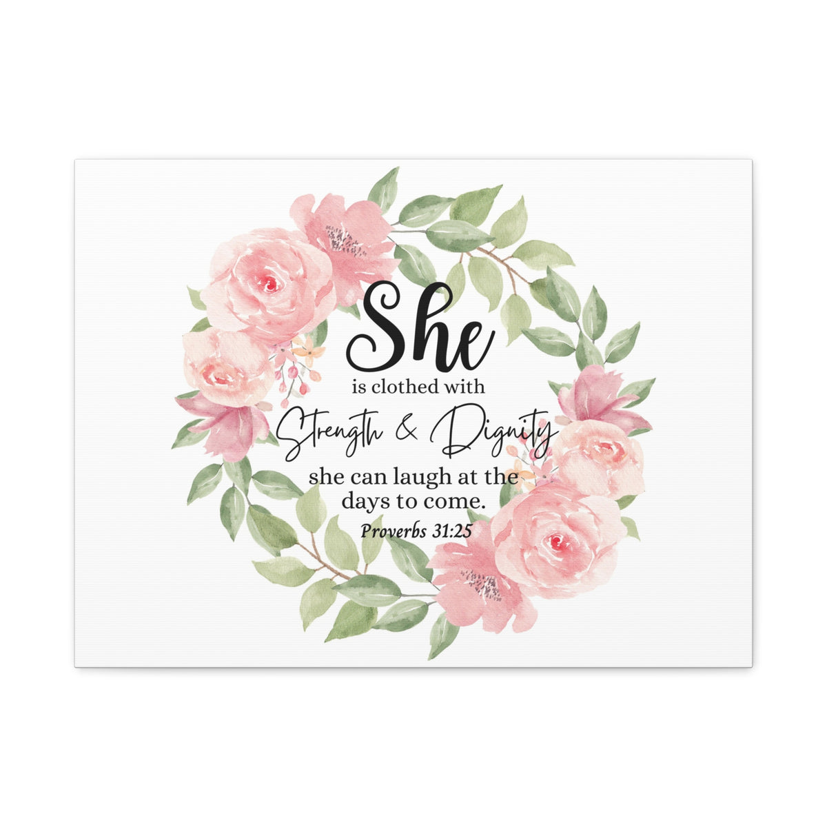 Scripture Walls Proverbs 31:25 She Has Strength and Dignity Bible Verse Canvas Christian Wall Art Ready to Hang Unframed-Express Your Love Gifts