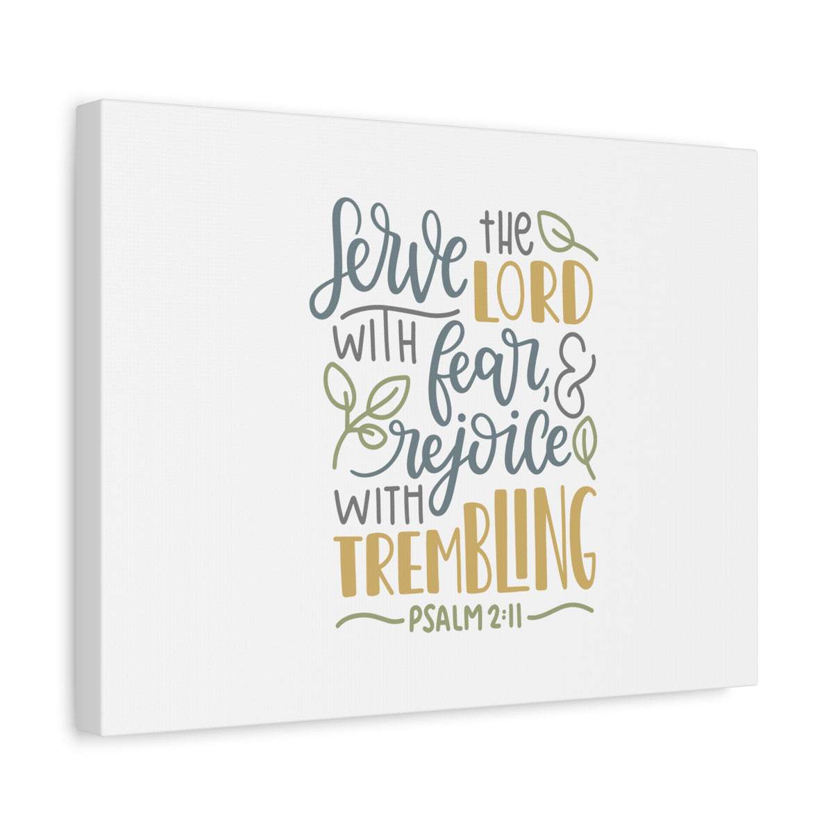 Scripture Canvas Serve The Lord Psalm 2:11 Christian Wall Art Bible Verse Print Ready to Hang-Express Your Love Gifts