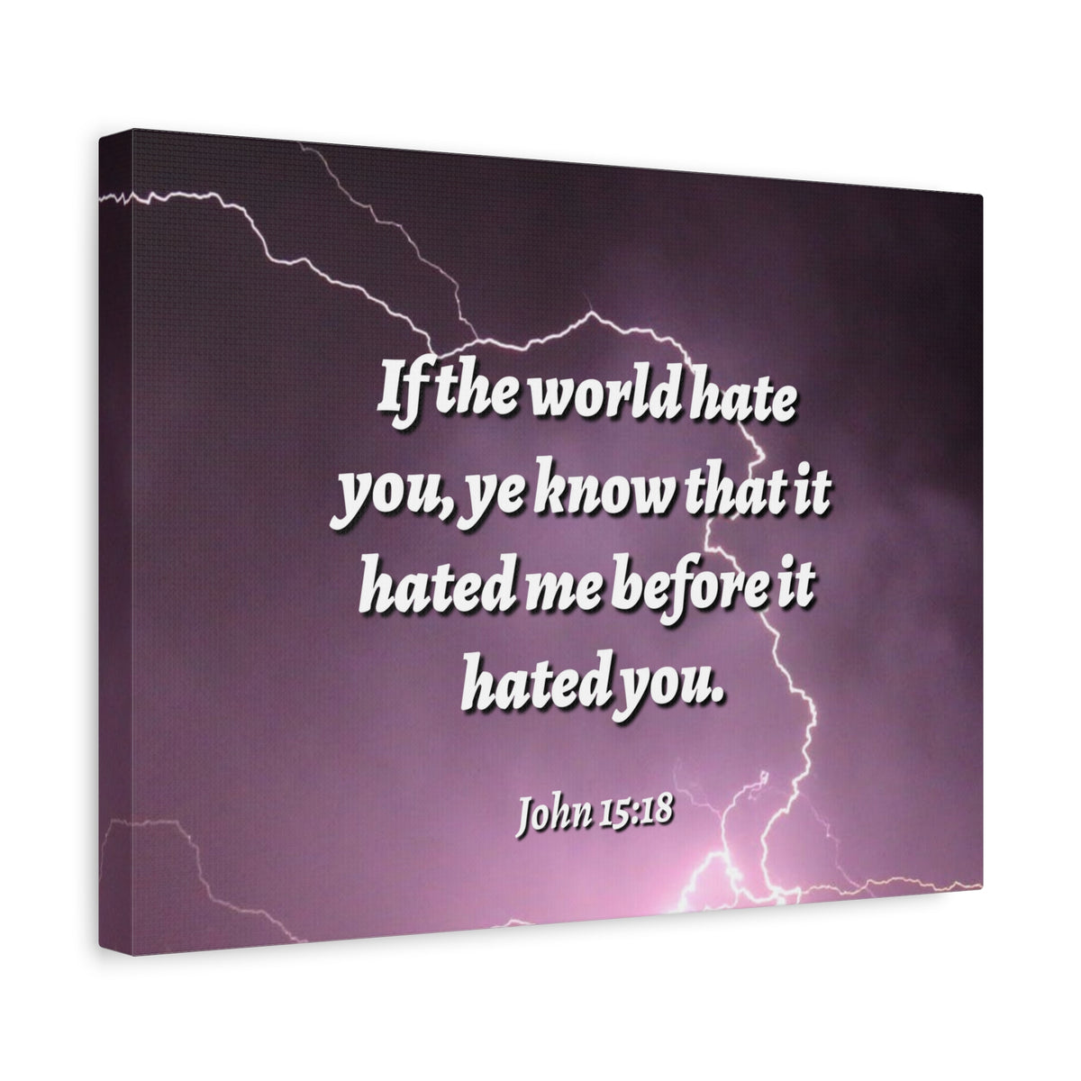Scripture Canvas The World John 15:18 Christian Wall Art Bible Verse Print Ready to Hang-Express Your Love Gifts