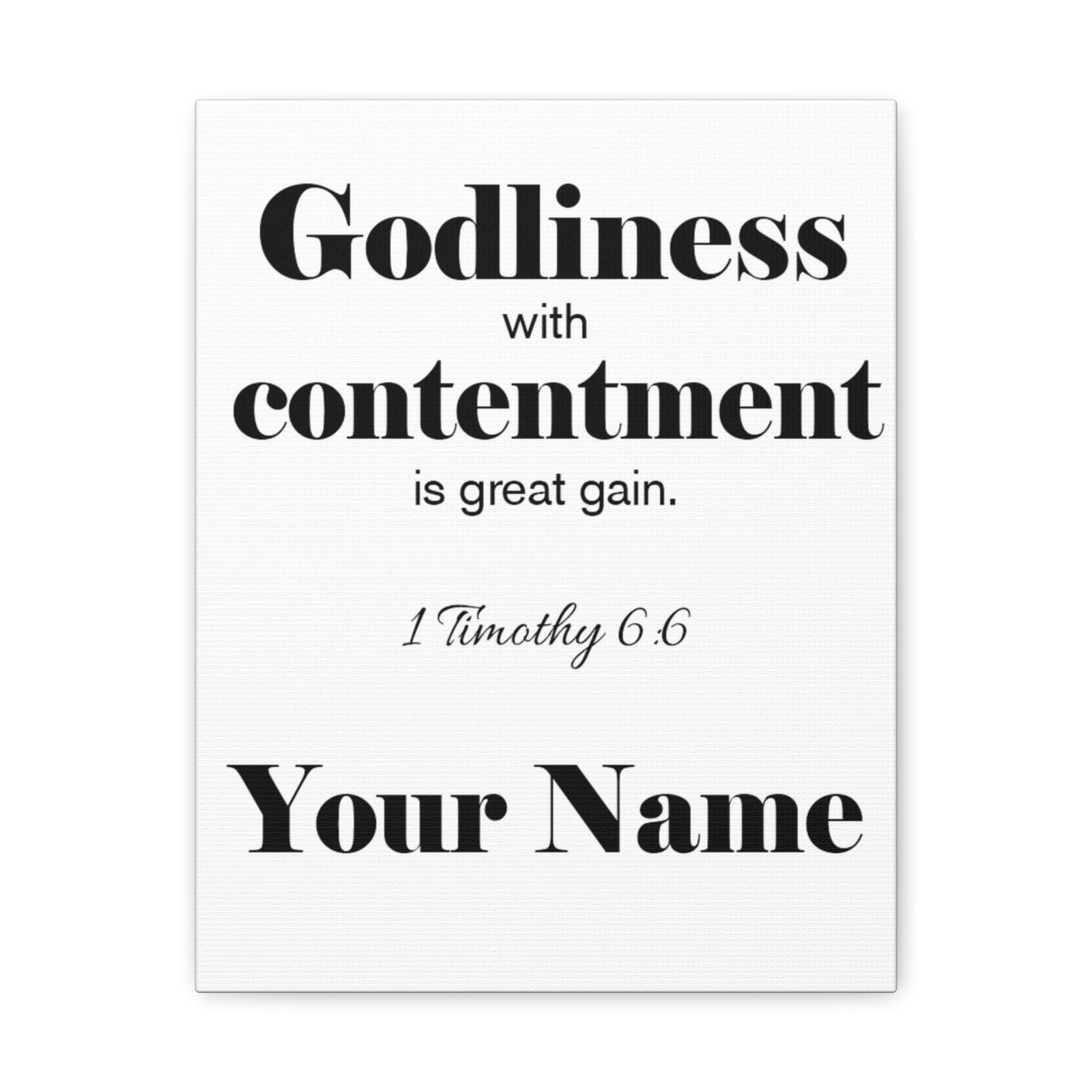 Personalized Godliness 1 Timothy 6:6 Bible Chapter Canvas Christian Wall Art Ready to Hang-Express Your Love Gifts
