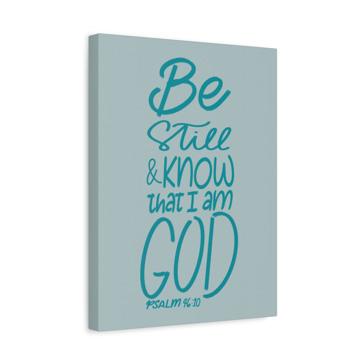 Scripture Walls Know That I Am God Psalm 46:10 Bible Verse Canvas Christian Wall Art Ready to Hang-Express Your Love Gifts