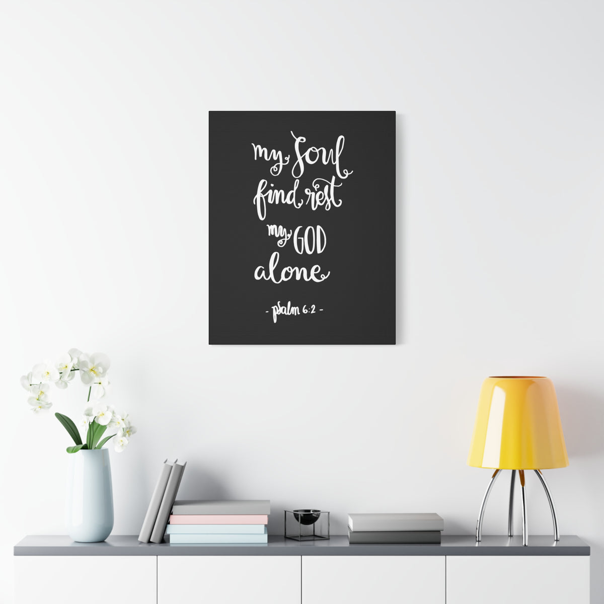 Scripture Canvas My Soul Find Rest Psalm 6:2 Christian Wall Art Bible Verse Print Ready To Hang-Express Your Love Gifts