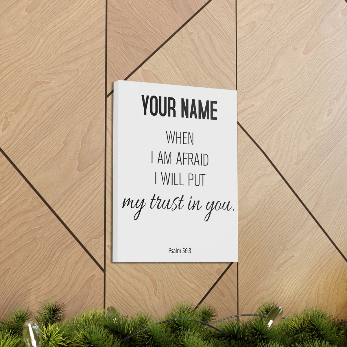 Personalized Psalm 56:3 I Will Put My Trust in You-Express Your Love Gifts