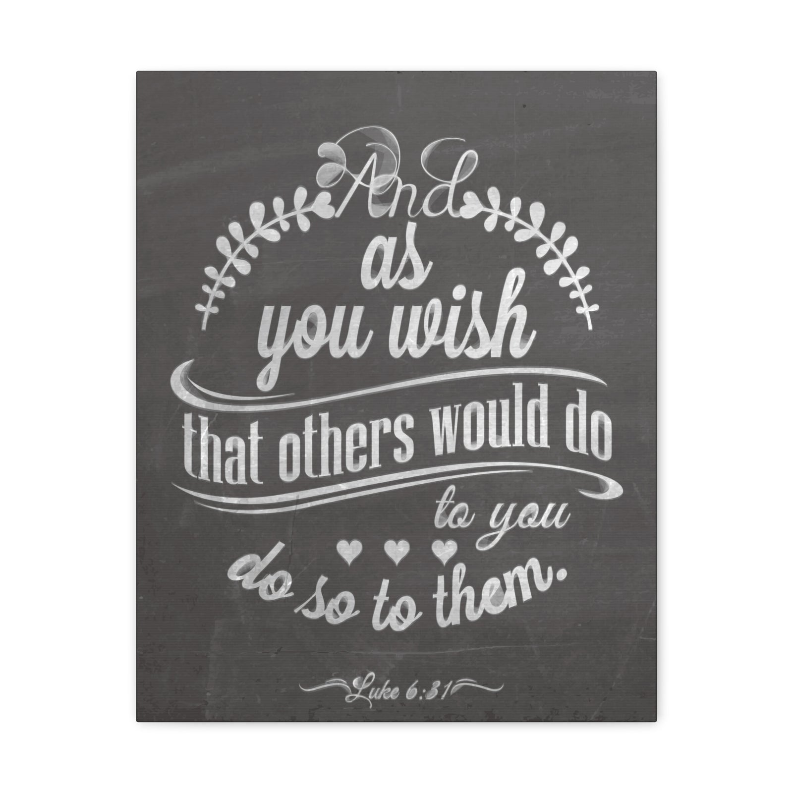 Scripture Canvas And As You Wish Luke 6:31 Christian Wall Art Bible Verse Print Ready To Hang-Express Your Love Gifts
