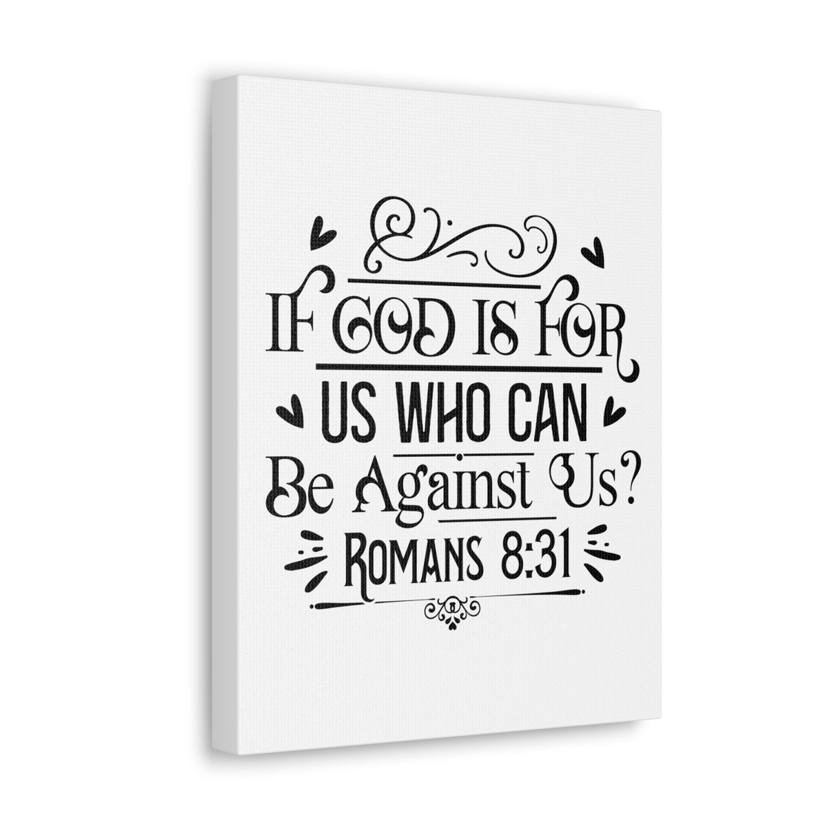 Scripture Walls Romans 8:31 If God is For Us Bible Verse Canvas Christian Wall Art Ready to Hang Unframed-Express Your Love Gifts