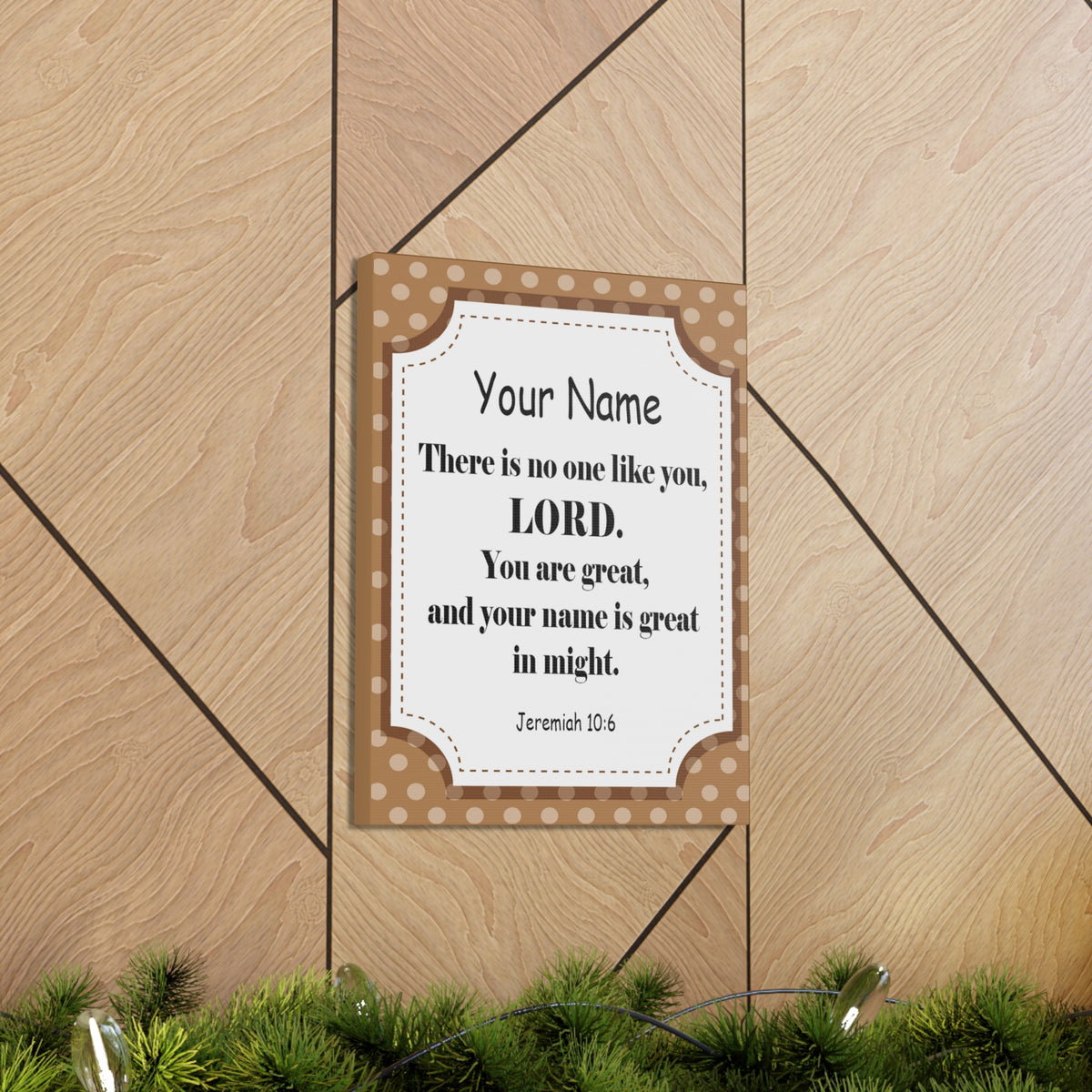 Scripture Walls Personalized Jeremiah 10:6 Bible Chapter Canvas Christian Wall Art Ready to Hang-Express Your Love Gifts