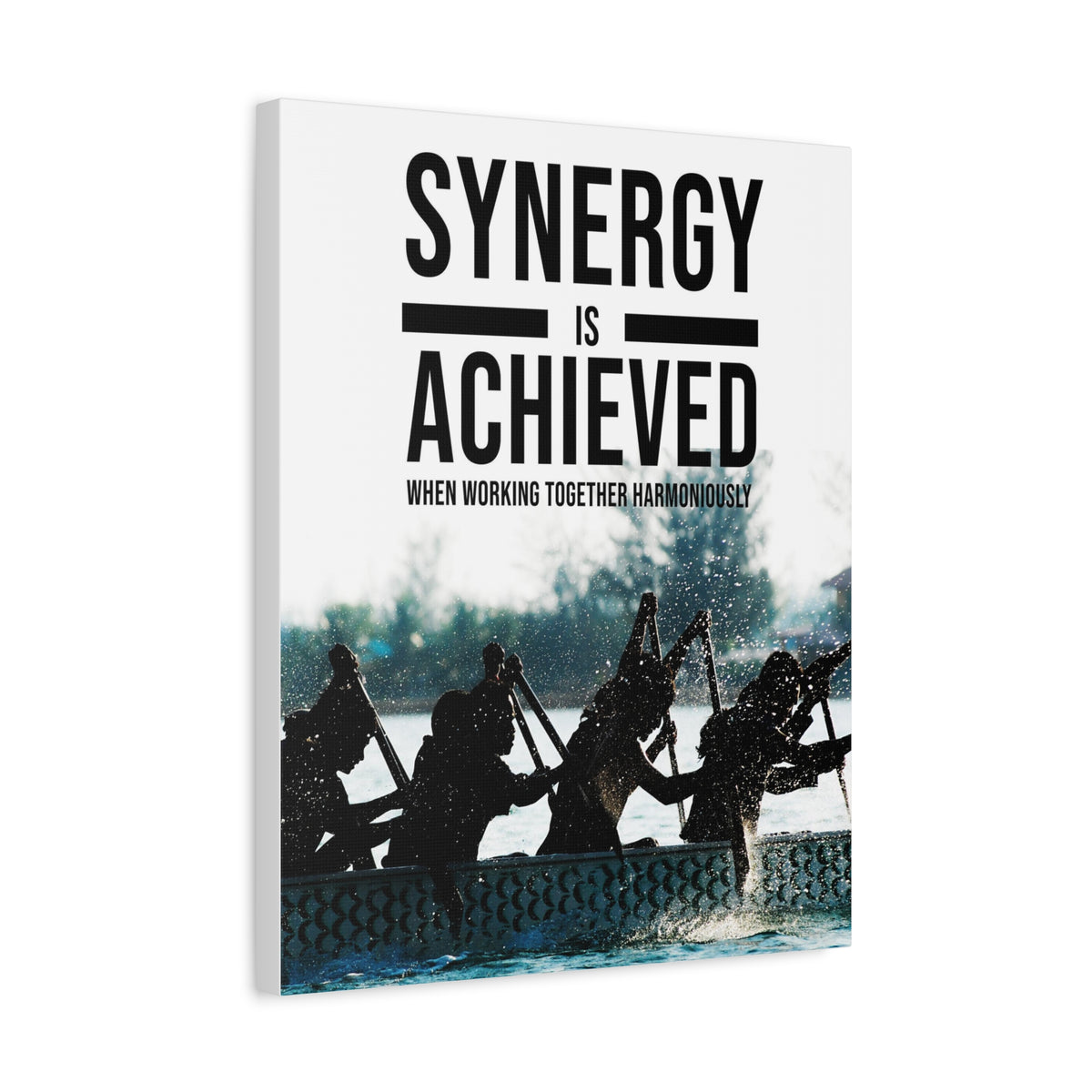 Synergy is Achieved Motivational Printed On Ready To Hang Stretched Canvas Wall Art-Express Your Love Gifts