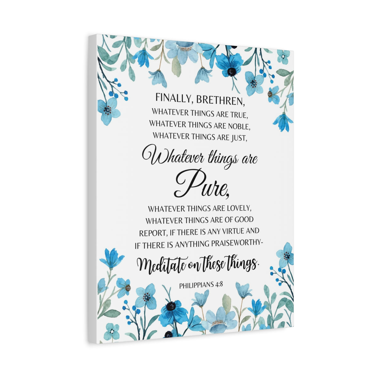 Scripture Walls Philippians 4:8 Meditate on Pure Things Bible Verse Canvas Christian Wall Art Ready to Hang Unframed-Express Your Love Gifts