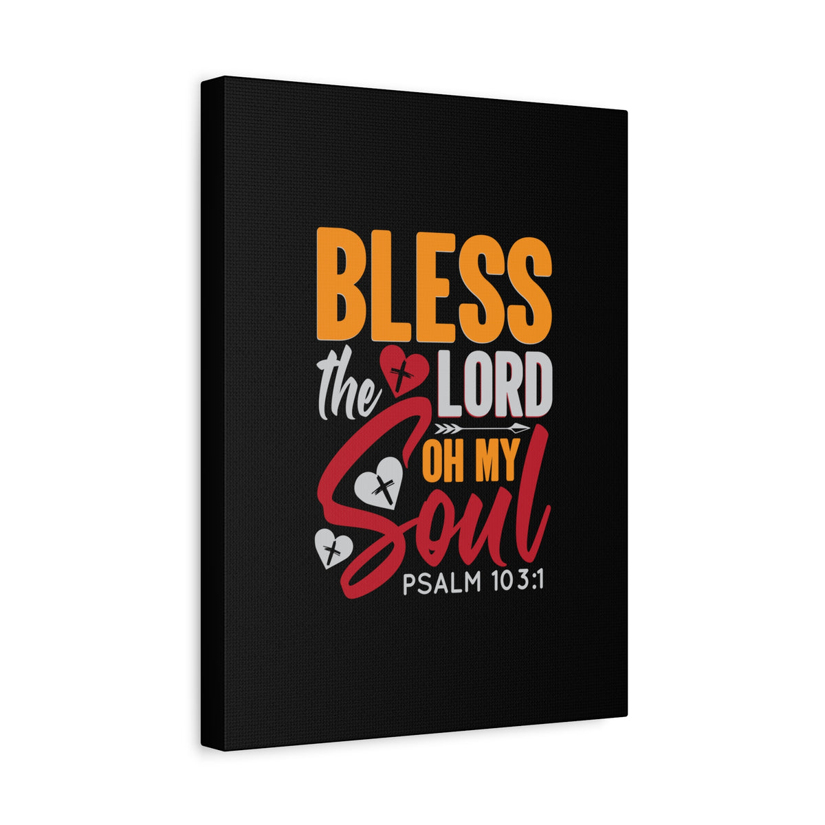 Scripture Walls Oh My Soul Psalm 103:1 Bible Verse Canvas Christian Wall Art Ready to Hang-Express Your Love Gifts