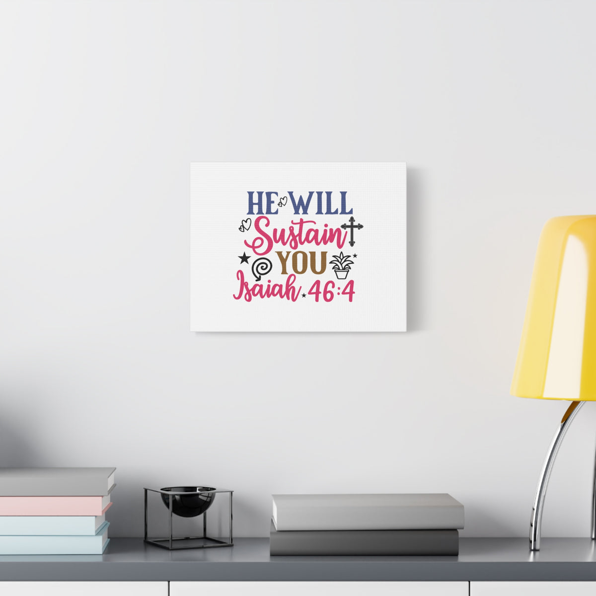 Scripture Walls Isaiah 46:4 He Will Sustain You Bible Verse Canvas Christian Wall Art Ready to Hang Unframed-Express Your Love Gifts