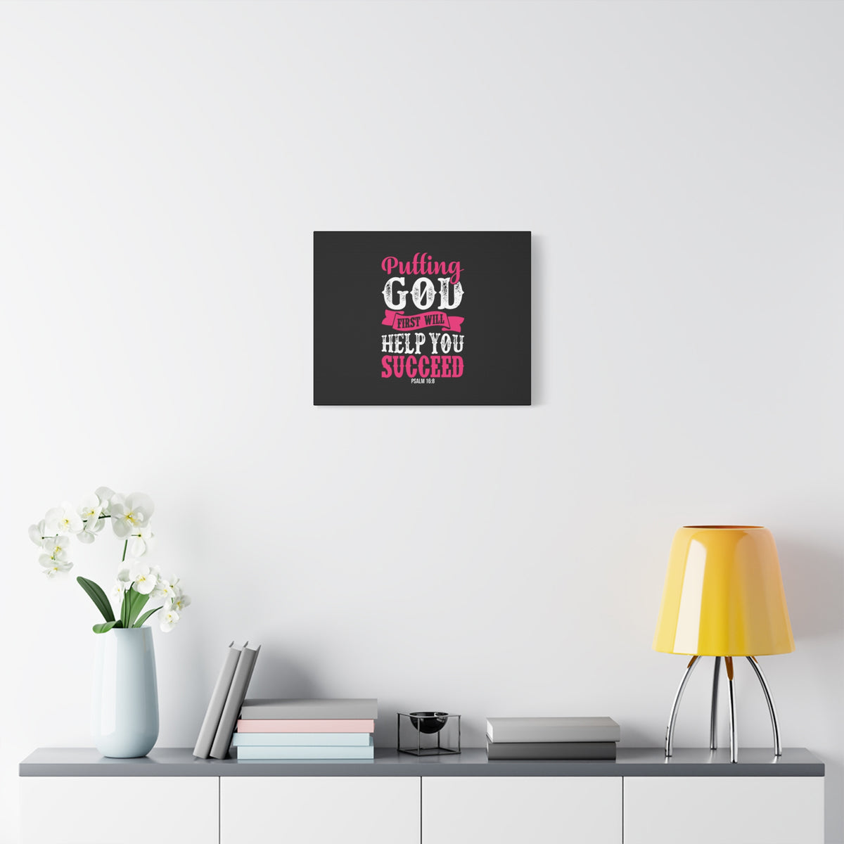 Scripture Canvas Putting God First Psalm 16:8 Christian Wall Art Bible Verse Print Ready to Hang-Express Your Love Gifts