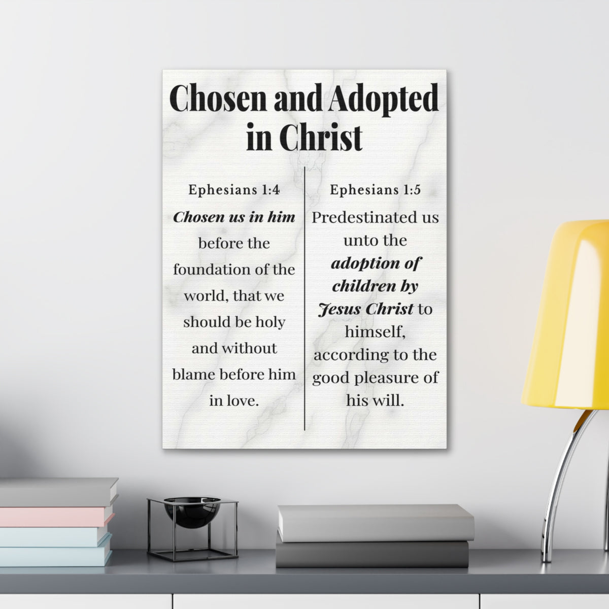 Scripture Walls Chosen and Adopted in Christ Ephesians 1:4-5 Bible Verse Canvas Christian Wall Art Ready to Hang Unframed-Express Your Love Gifts