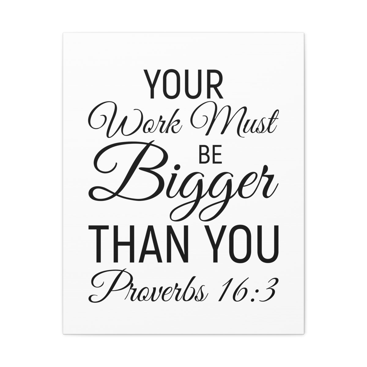 Scripture Walls Proverbs 16:3 Bigger Than You Bible Verse Canvas Christian Wall Art Ready to Hang Unframed-Express Your Love Gifts