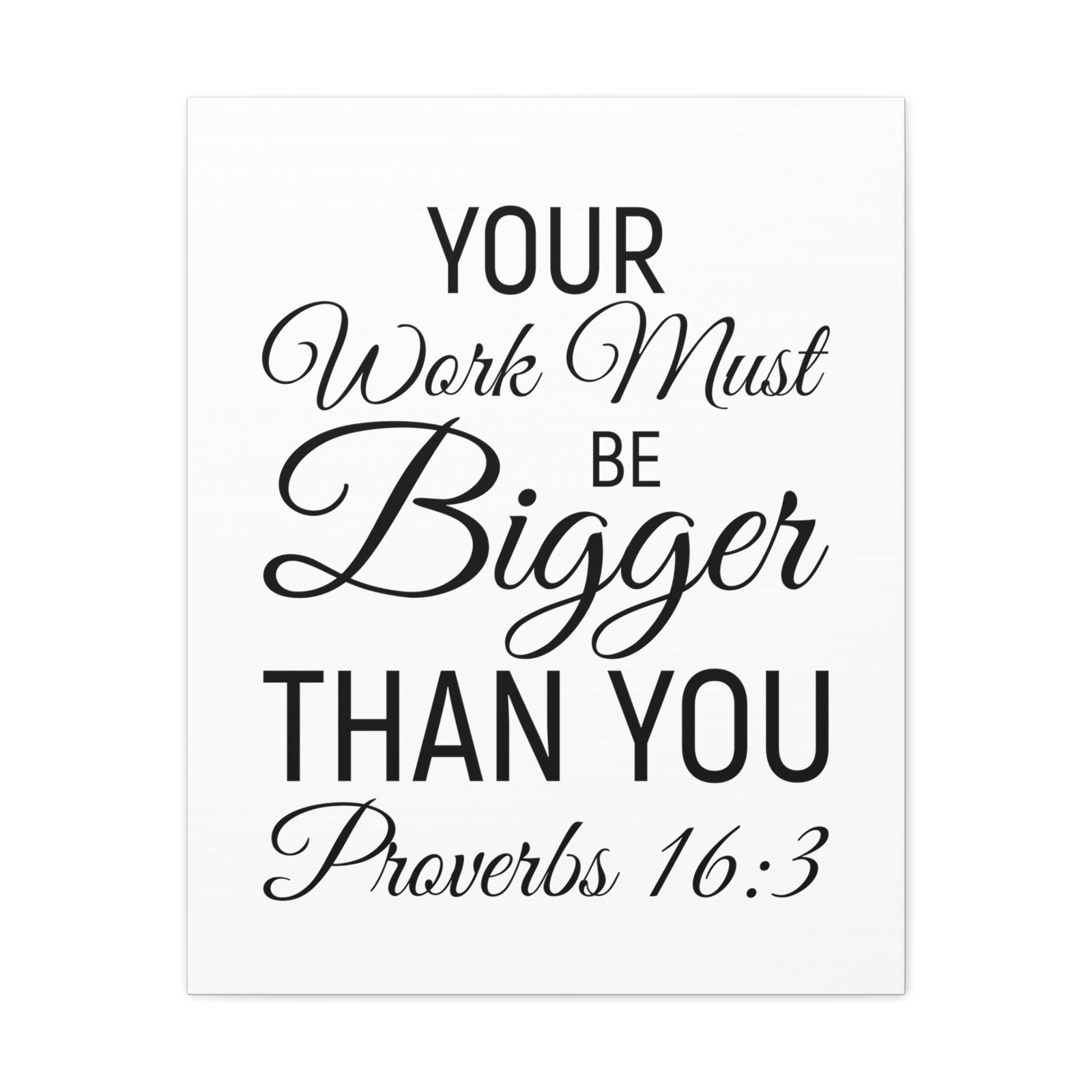 Scripture Walls Proverbs 16:3 Bigger Than You Bible Verse Canvas Christian Wall Art Ready to Hang Unframed-Express Your Love Gifts