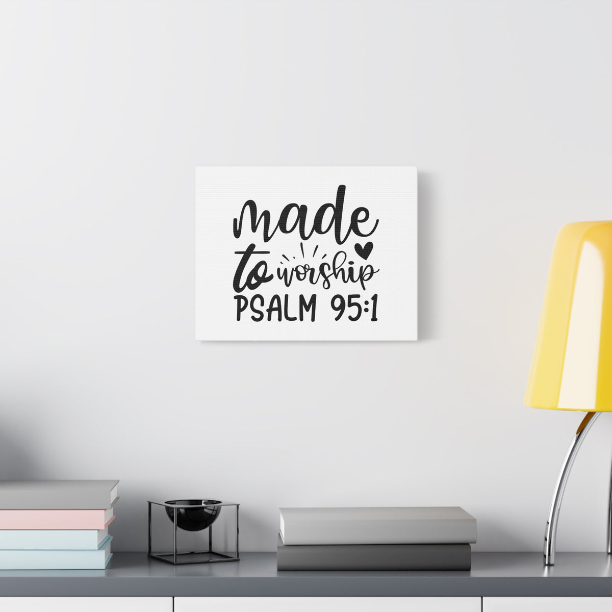 Scripture Canvas Made To Worship Psalm 95:1 Christian Wall Art Bible Verse Print Ready to Hang-Express Your Love Gifts