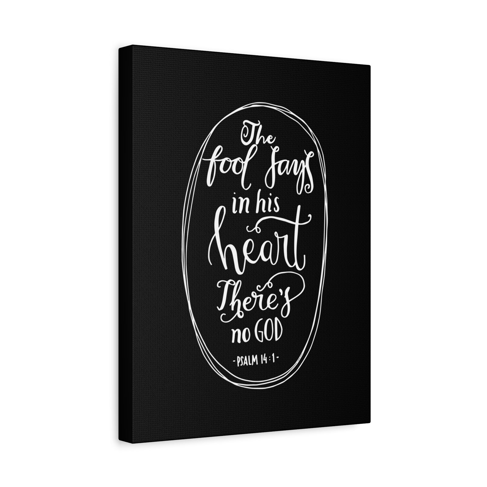 Scripture Canvas The Fool Says In His Heart Psalm 14:1 Christian Wall Art Bible Verse Print Ready To Hang-Express Your Love Gifts