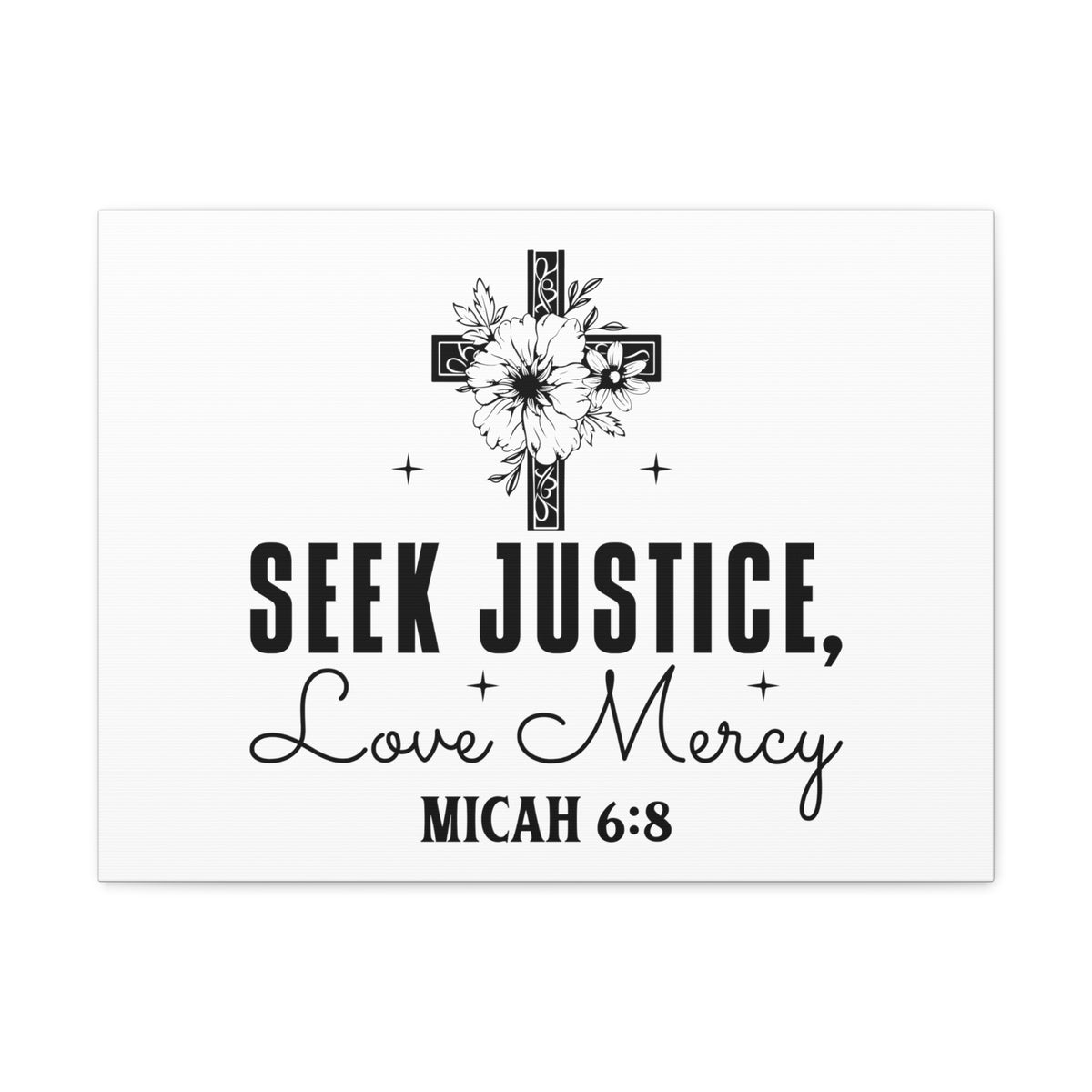 Scripture Walls Micah 6:8 Seek Justice Bible Verse Canvas Christian Wall Art Ready to Hang Unframed-Express Your Love Gifts
