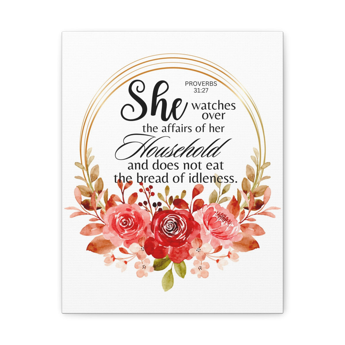 Scripture Walls Proverbs 31:27 She Watches Over Her Household Bible Verse Canvas Christian Wall Art Ready to Hang Unframed-Express Your Love Gifts