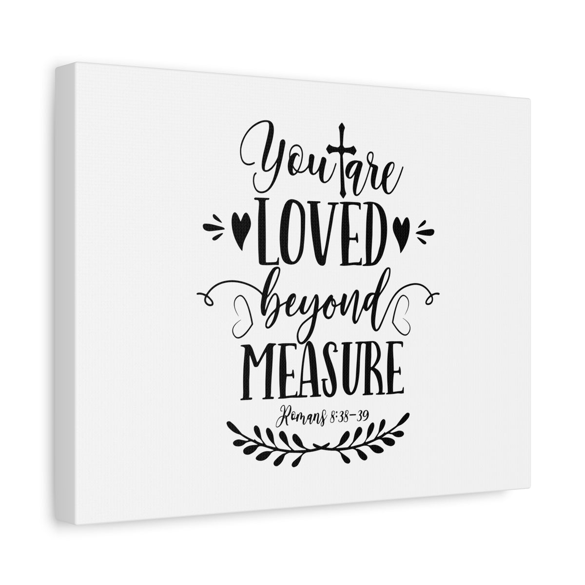 Scripture Canvas Loved Beyond Measure Romans 8:38-39 Christian Wall Art Bible Verse Print Ready to Hang-Express Your Love Gifts