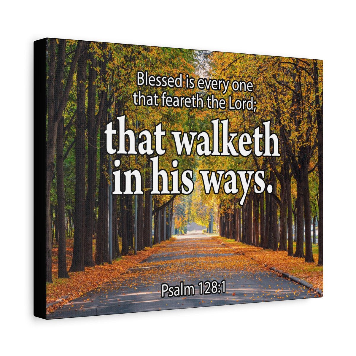 Scripture Canvas Blessed is Every One Psalm 128:1 Christian Wall Art Bible Verse Print Ready to Hang-Express Your Love Gifts