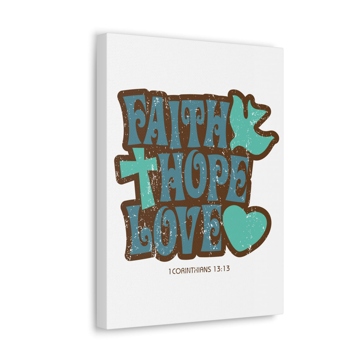 Scripture Walls Faith Hope Love 1 Corinthians 13:13 Bible Verse Canvas Christian Wall Art Ready To Hang-Express Your Love Gifts
