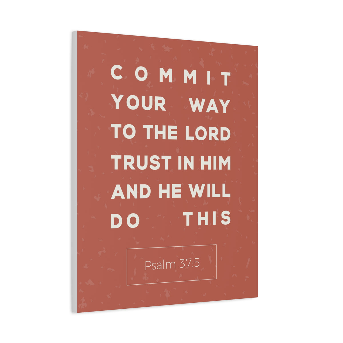 Scripture Canvas Commit Your Way Psalm 37:5 Christian Wall Art Bible Verse Print Ready To Hang-Express Your Love Gifts