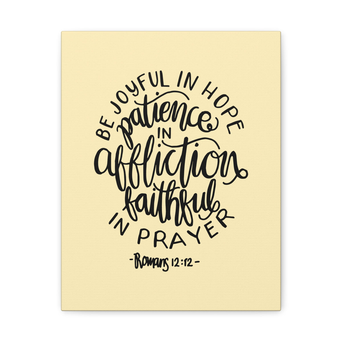 Scripture Canvas Be Joyful In Hope Romans 12:12 Christian Wall Art Bible Verse Print Ready To Hang-Express Your Love Gifts