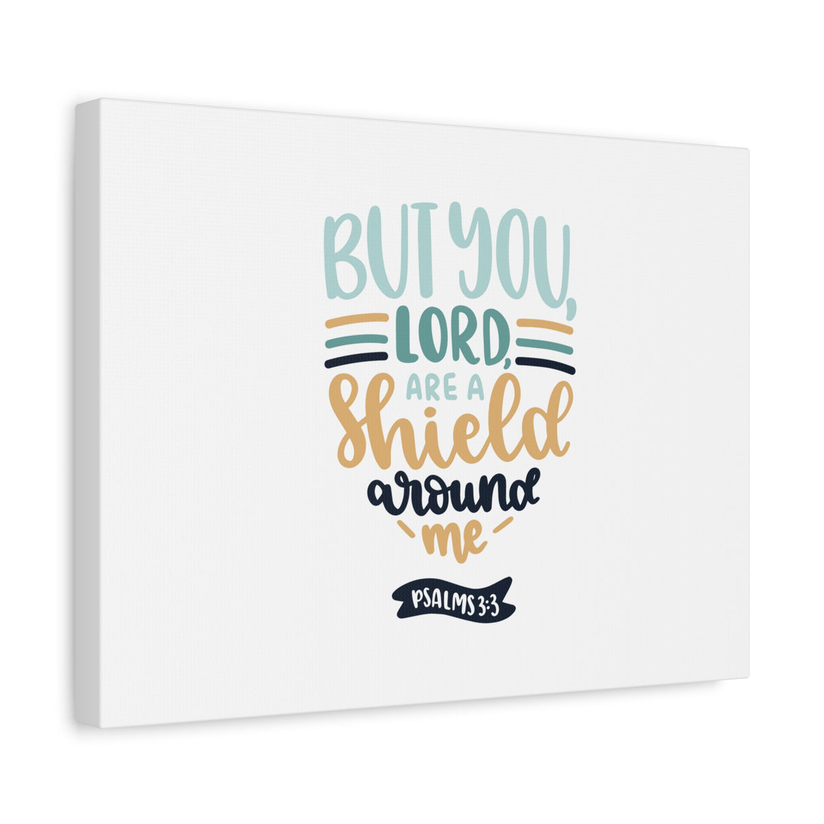 Scripture Canvas Shield Around Me Psalm 3:3 Christian Wall Art Bible Verse Print Ready to Hang-Express Your Love Gifts