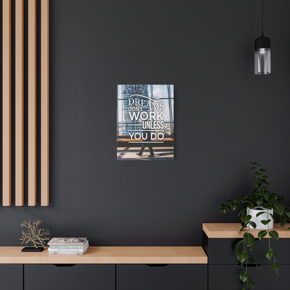 Dreams Don't Work Unless You Do Motivational Wall Art Reay to Hang Canvas-Express Your Love Gifts