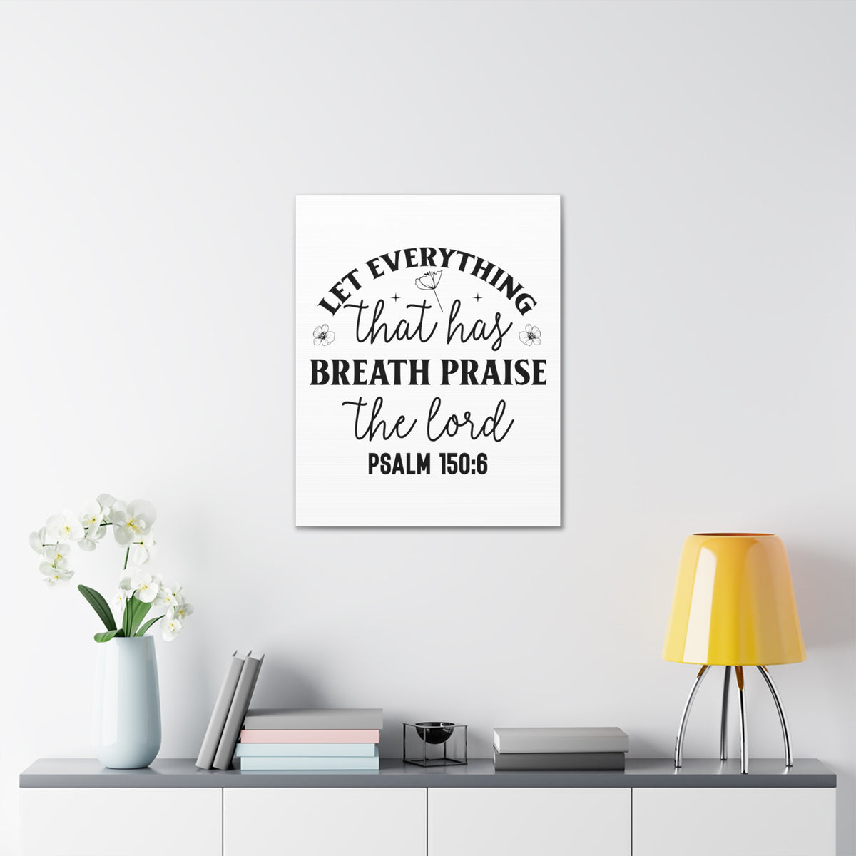Scripture Walls Psalm 150:6 Breath Praise Bible Verse Canvas Christian Wall Art Ready to Hang Unframed-Express Your Love Gifts