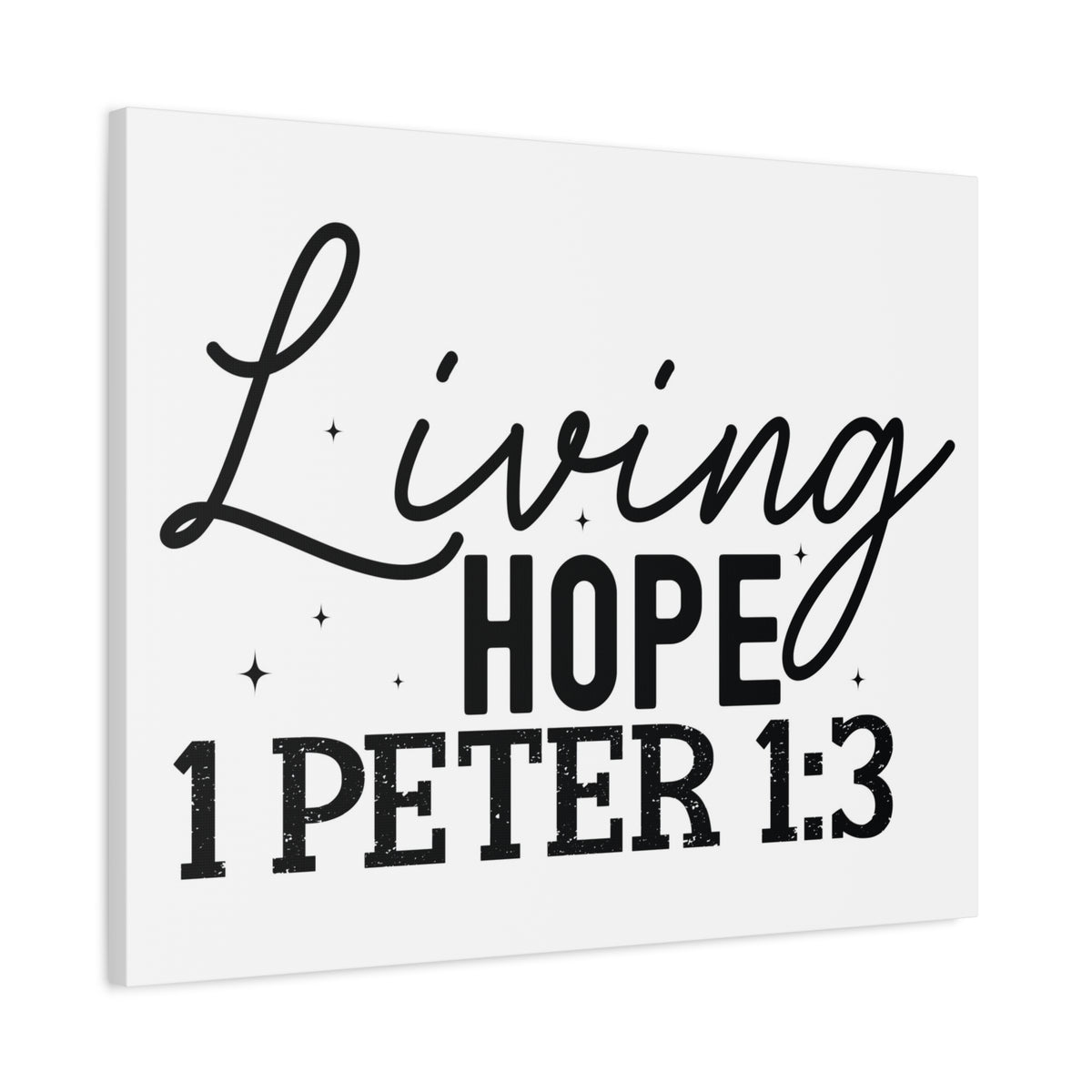 Scripture Walls 1 Peter 1:3 Our Living Hope Bible Verse Canvas Christian Wall Art Ready to Hang Unframed-Express Your Love Gifts