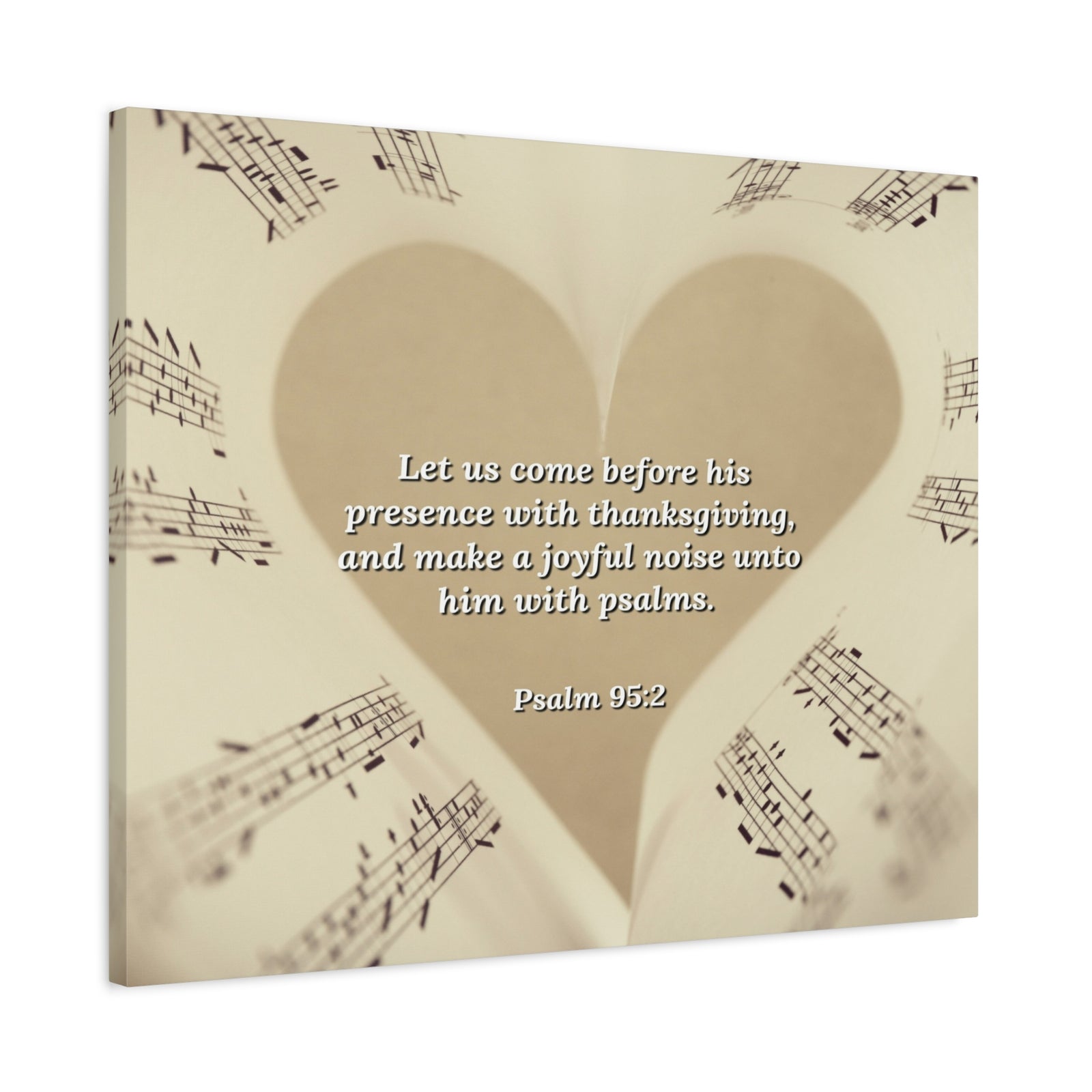 Scripture Canvas A Joyful Noise Psalm 95:2 Christian Wall Art Bible Verse Print Ready to Hang-Express Your Love Gifts