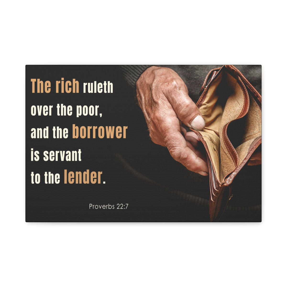 Scripture Walls To The Lender Proverbs 22:7 Bible Verse Canvas Christian Wall Art Ready to Hang-Express Your Love Gifts