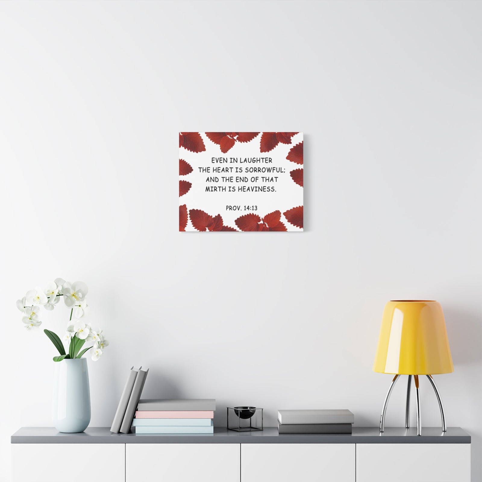 Scripture Walls Even In Laughter Proverbs 14:13 Bible Verse Canvas Christian Wall Art Ready to Hang-Express Your Love Gifts