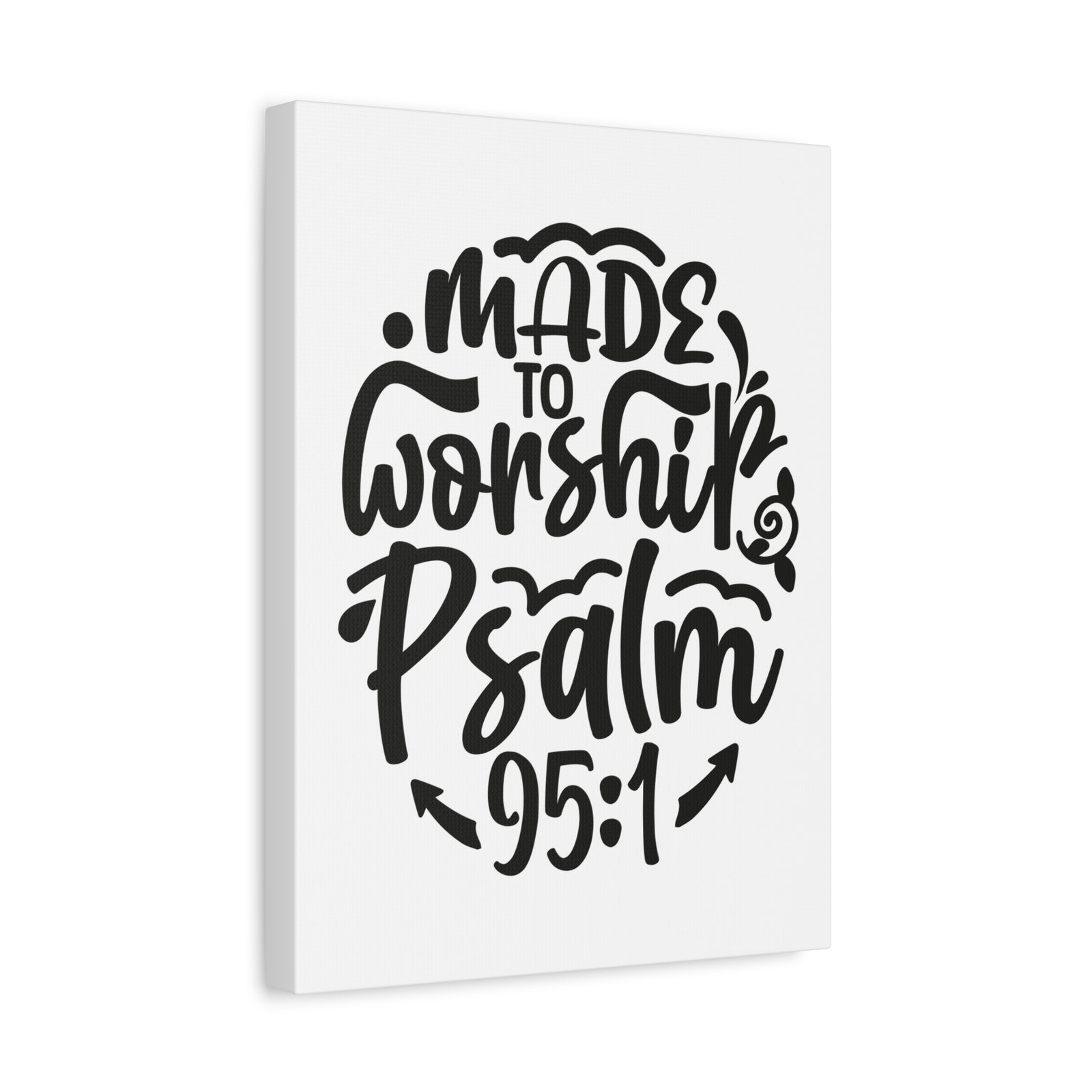 Scripture Walls Psalm 95:1 Made to Worship Bible Verse Canvas Christian Wall Art Ready to Hang Unframed-Express Your Love Gifts