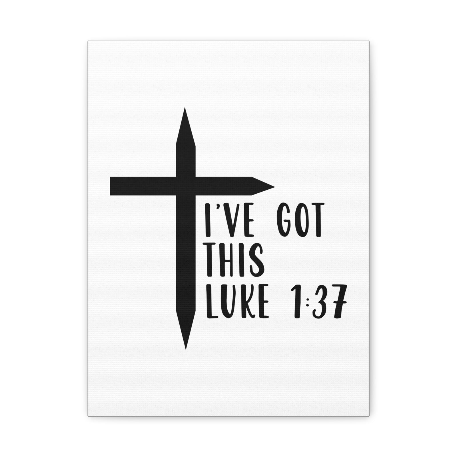 Scripture Walls Luke 1:37 I've Got This Bible Verse Canvas Christian Wall Art Ready to Hang Unframed-Express Your Love Gifts